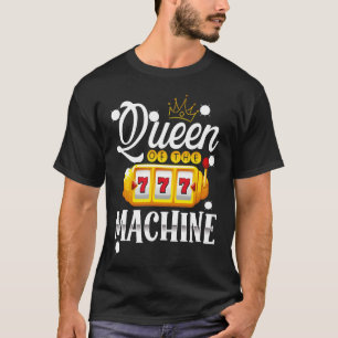 Backprint Queen Of The Machine Slot Machine T-Shirt