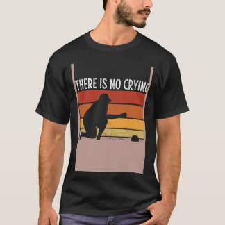 Backprint There S No Crying In Bocce Ball T-Shirt