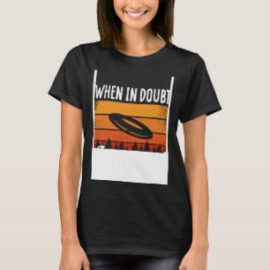 Backprint When In Doubt Layout Ultimate Frisbee T-Shirt