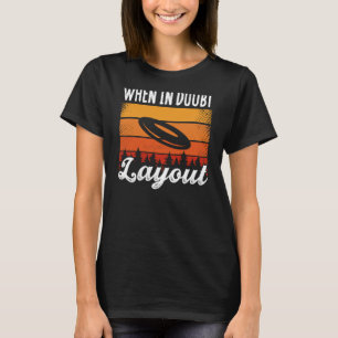 Backprint When In Doubt Layout Ultimate Frisbee T-Shirt