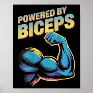 Backprinted Funny Gym Humour Biceps Gains Powered  Poster
