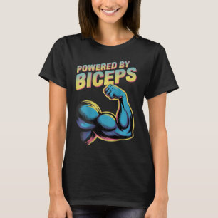 Backprinted Funny Gym Humour Biceps Gains Powered  T-Shirt