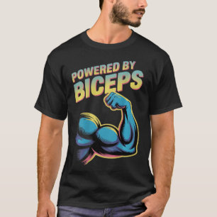Backprinted Funny Gym Humour Biceps Gains Powered T-Shirt