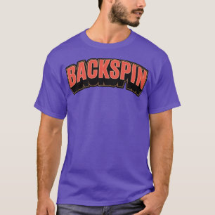 Backspin Breakdance BBoys and BGirls4 T-Shirt