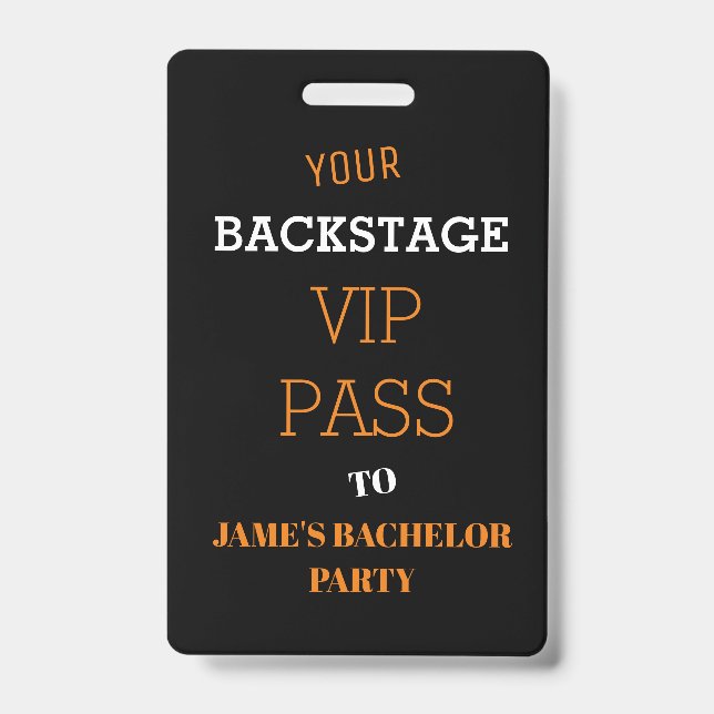 Backstage Pass Access Bachelor Birthday VIP  Badge (Front)