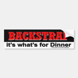 BACKSTRAP it's what's for Dinner Bumper Sticker