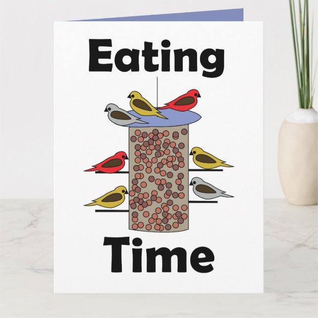 Backyard Bird Feeder Eating Time Bird Lover Card (Front)