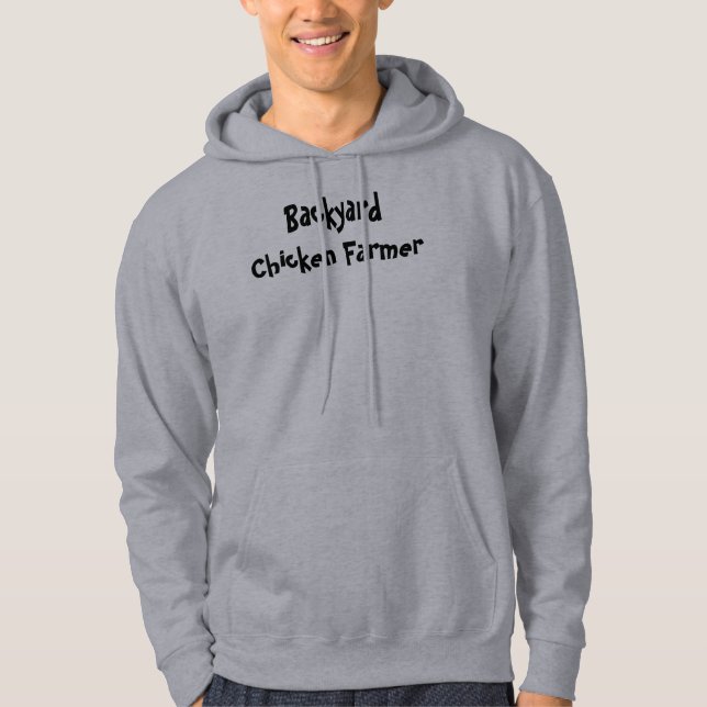 Backyard Chicken Farmer Hoodie (Front)