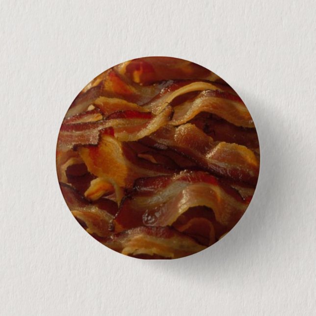 BACON!!! 1 INCH ROUND BUTTON (Front)