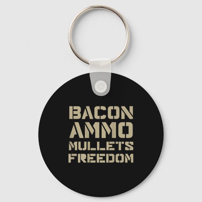 Bacon Ammo Mullets Dom (on Back)  Keychain (Front)
