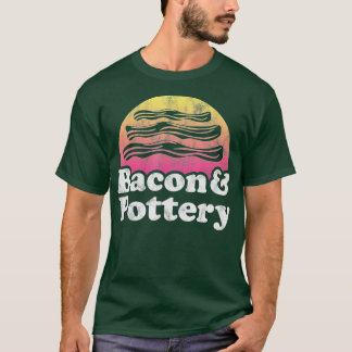 Bacon and Pottery  T-Shirt