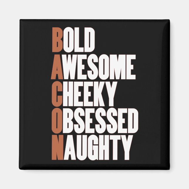 Bacon Attitude Magnet (Front)