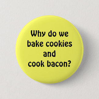 Bacon Cookies 2 Inch Round Button