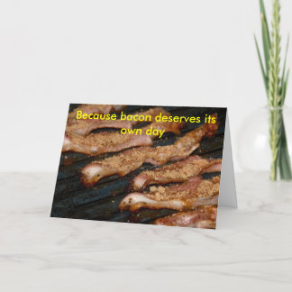 Bacon Day card