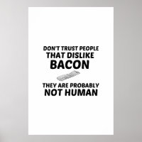 BACON DISLIKE NOT HUMAN