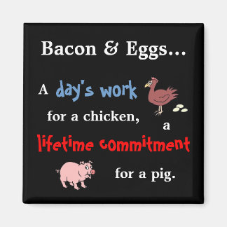 Bacon & Eggs Quote Magnet
