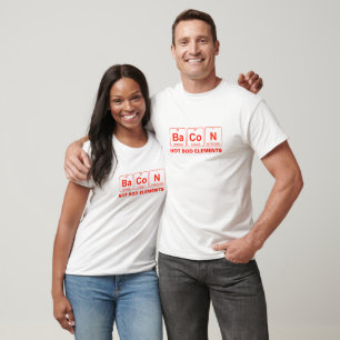 Bacon Humour and Periodic Table Puns: Funny Design T-Shirt