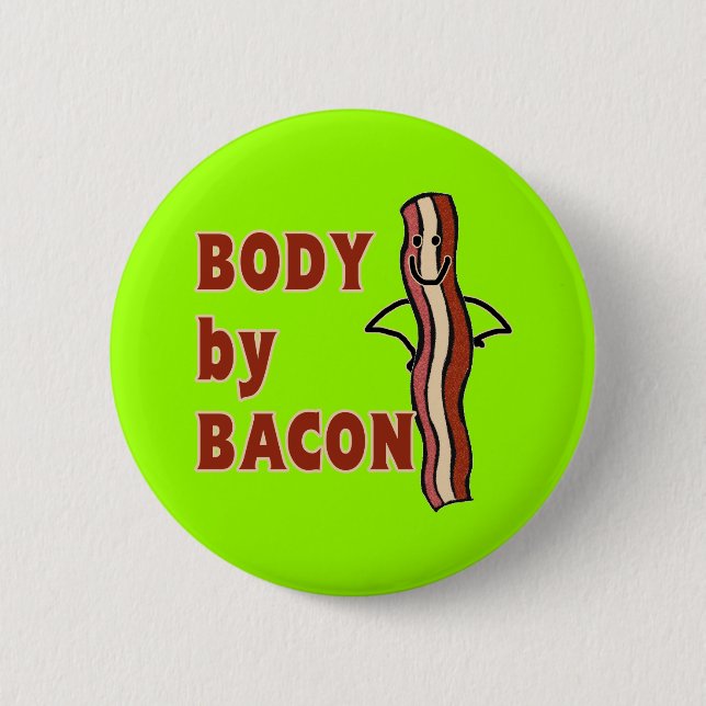 BACON Humour Body By Bacon 2 Inch Round Button (Front)