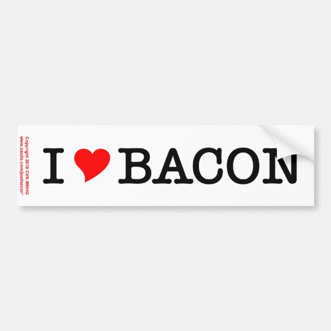 Bacon I Love Bumper Sticker (Front)