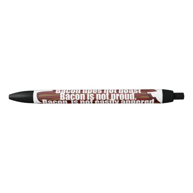 Bacon is Kind Black Ink Pen (Front)