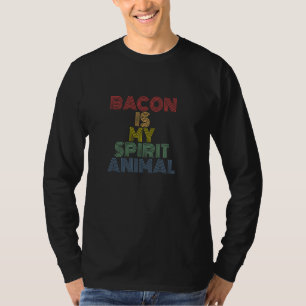 Bacon Is My Spirit Animal retro 70s vintage  joke T-Shirt