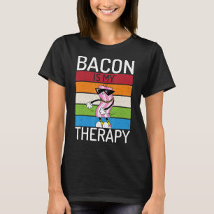 Bacon Is My Therapy   Vintage Bacon Whisperer Baco T-Shirt