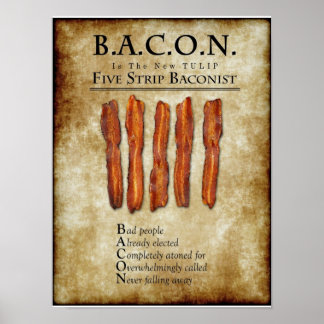 BACON: It's the New TULIP Poster