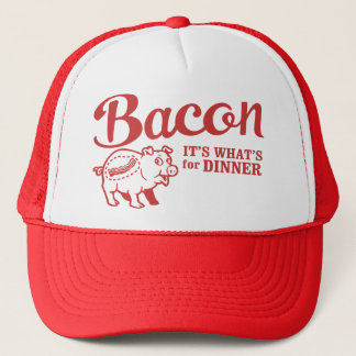 bacon - it's whats for dinner trucker hat