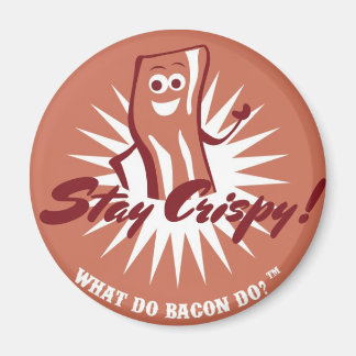 Bacon Magnet - Restez croustillant !