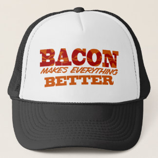 Bacon Makes Everything Better $17.95 (11 colours) Trucker Hat
