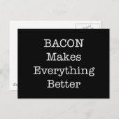 BACON Makes Everything Better Postcard (Front/Back)