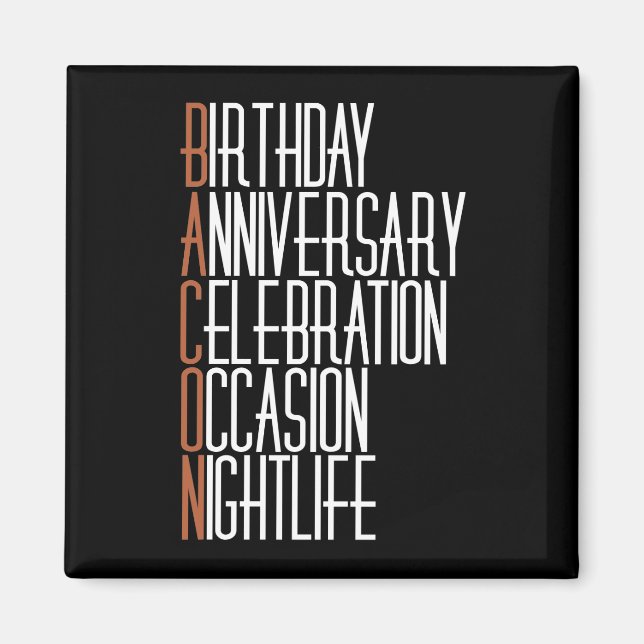 Bacon Party Animal Magnet (Front)