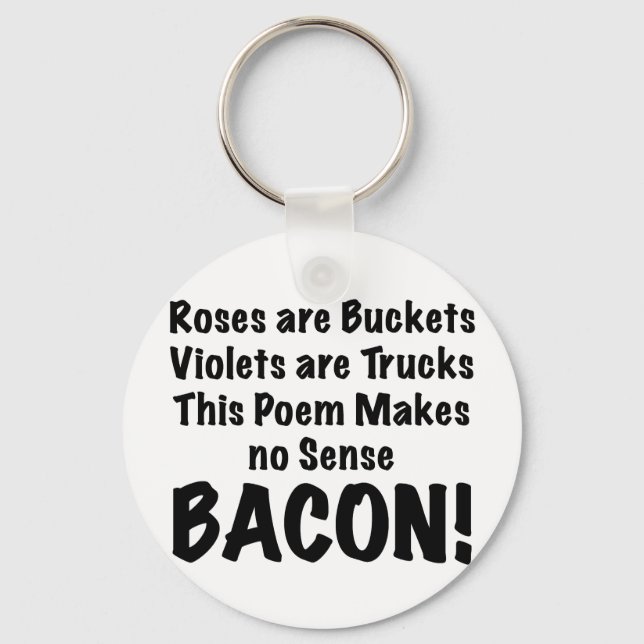 Bacon Poem Keychain (Front)