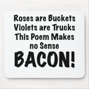 Bacon Poem Mouse Pad
