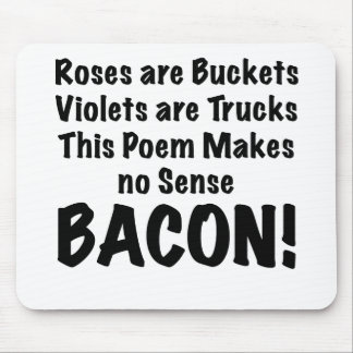 Bacon Poem Mouse Pad