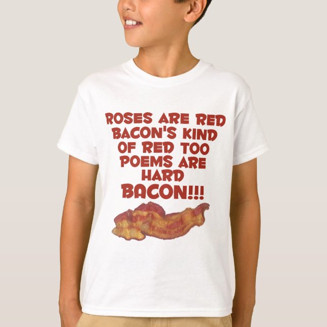 Bacon Poem T-Shirt (Front)