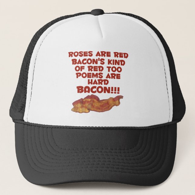 Bacon Poem Trucker Hat (Front)