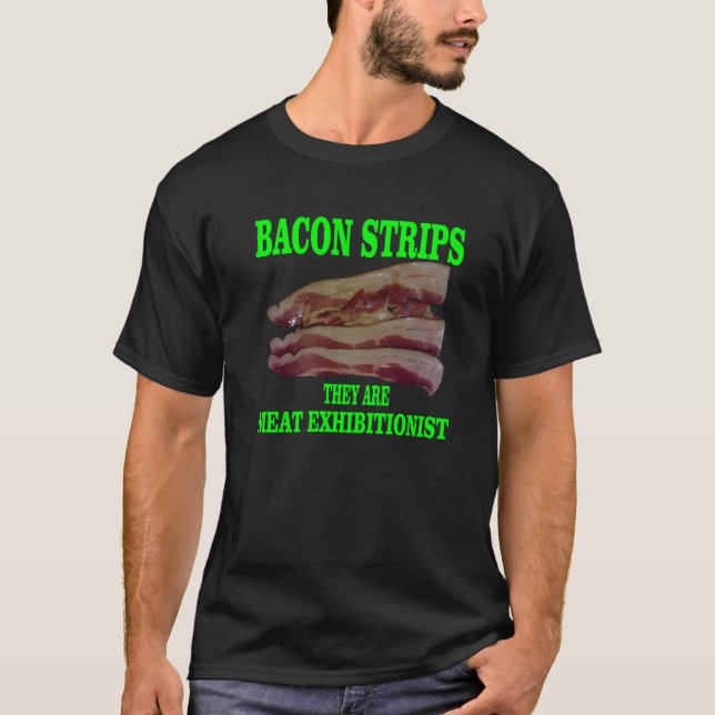 Bacon strips T-Shirt (Front)