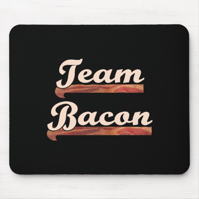 Bacon Team Mouse Pad (Front)