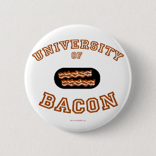 Bacon University 2 Inch Round Button
