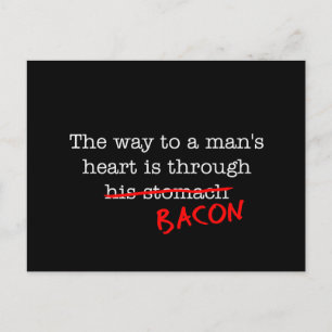 Bacon Way to a Man's Heart Postcard