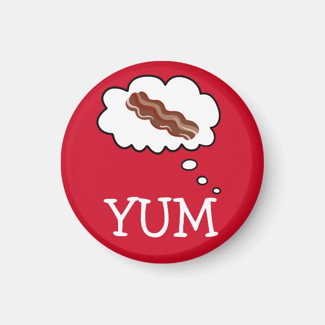 Bacon YUM Funny Refrigerator Magnet (Front)