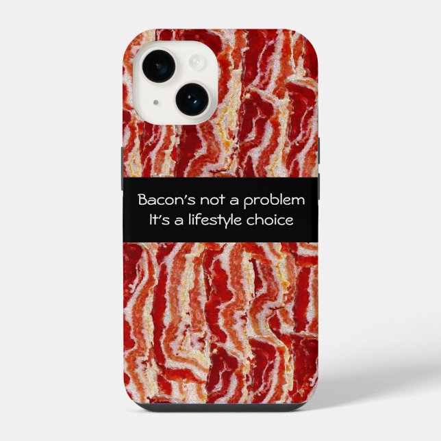 Bacon's Not A Problem iPhone Case (Back)