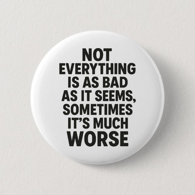 Bad 2 Inch Round Button (Front)