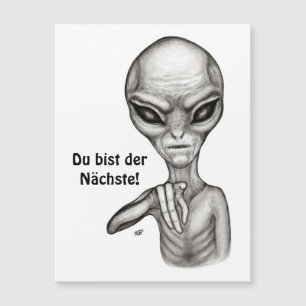 Bad Alien , Du bist der Nächste! Magnetic card