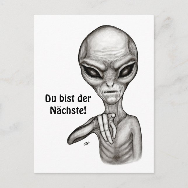 Bad Alien , Du bist der Nächste! Postcard (Front)