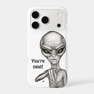 Bad Alien , You're next !
