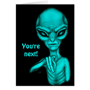 Bad Alien , You're next !