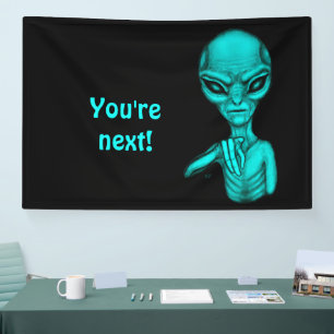Bad Alien , You're next ! Banner