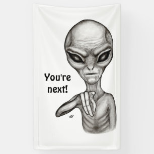 Bad Alien , You're next ! Banner
